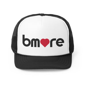 The "BMore Love" Trucker Cap