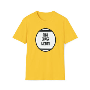 The Taxi Driver Wisdom T-Shirt