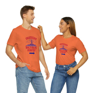 The "Friendship Baltimore Airport" Jersey Short Sleeve Tee