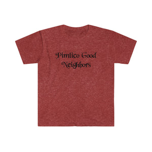 The "Pimlico Good Neighbors" T-Shirt